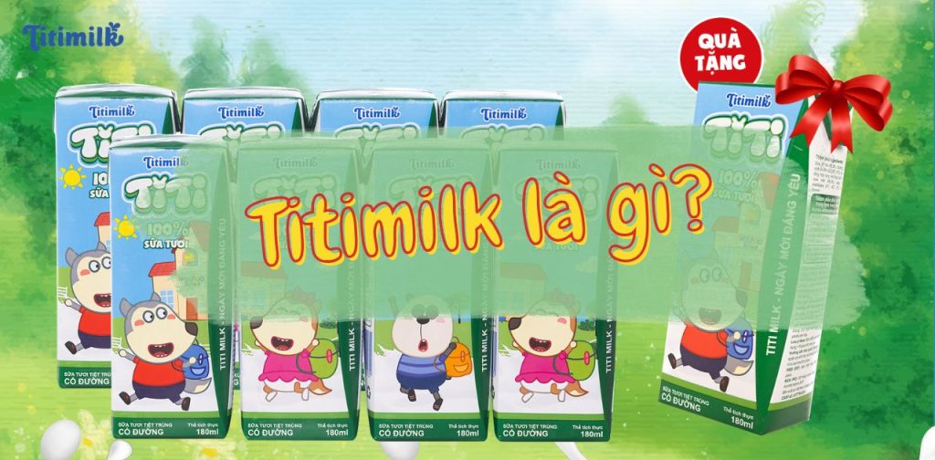 Titimilk là gì?