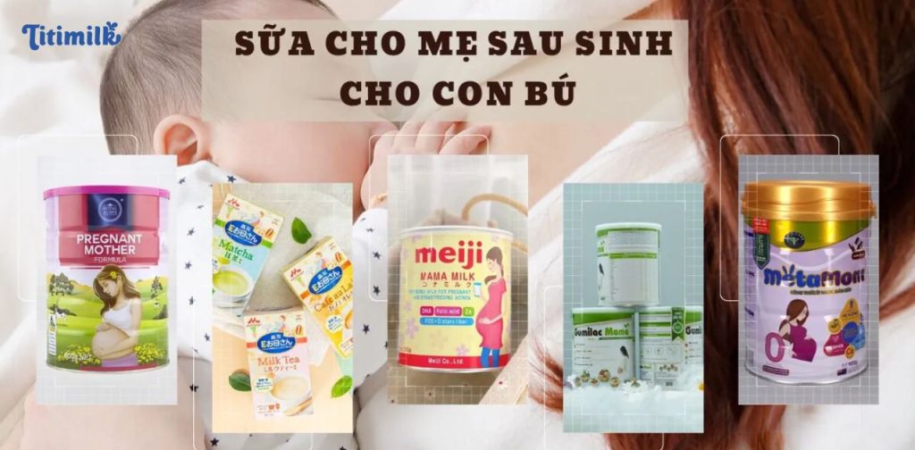 sữa cho mẹ sau sinh